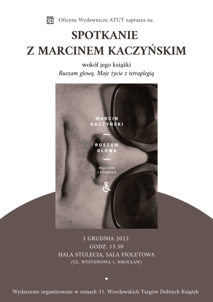 Ruszam głową. Moje życie z tetraplegią